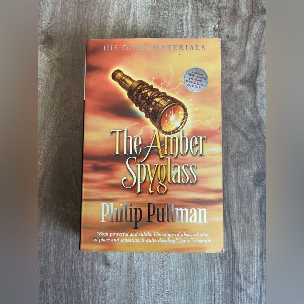 THE AMBER SPYGLASS : ( His Dark Materials Trilogy #3 ) by Philip Pullman